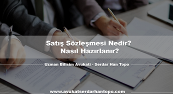 Satış Sözleşmesi Nedir? Nasıl Hazırlanır?